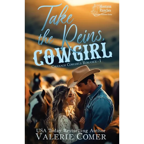 Take the Reins, Cowgirl: a secret crush, twin bond Montana Ranches Christian Romance