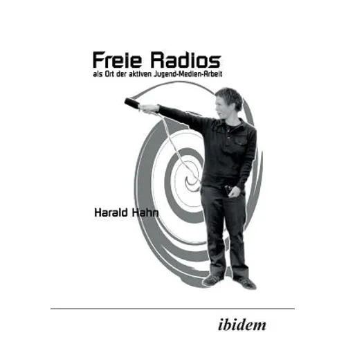 Freie Radios als Ort der aktiven Jugend-Medien-Arbeit.