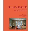 Polly Jessup: Grande Dame of Palm Beach Decorators