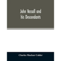 John Vassall and his descendants
