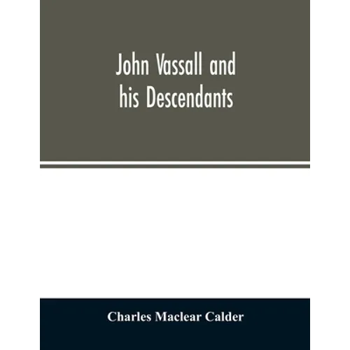 John Vassall and his descendants