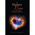 The Mystery of Love: Our Love Never Changes, but We Might Change the Lover
