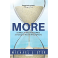 More: Do More of What Matters Most and Discover the Life of Your Dreams