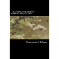 Training for Urban Operations TC 90-1