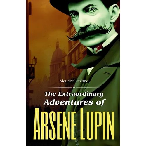 The Extraordinary Adventures of Arsene Lupin