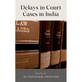 Delays in Court Cases in India