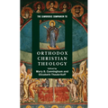 The Cambridge Companion to Orthodox Christian Theology