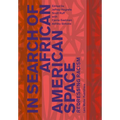 In Search of African American Space: Redressing Racism
