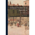 Hobart Family in America; Twelve Generations