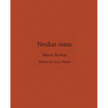Neshat-Isms