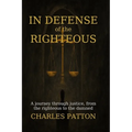 In Defense of the Righteous
