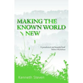 Making the Known World New