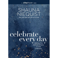 Celebrate Every Day: Seeing the Extraordinary in the Ordinary