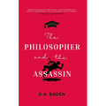 The Philosopher and the Assassin