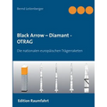 Black Arrow - Diamant - OTRAG: Die nationalen europäischen Trägerraketen