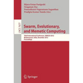 Swarm, Evolutionary, and Memetic Computing: Third International Conference, Semcco 2012, Bhubaneswar, India, December 20-22, 2012, Proceedings