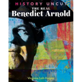 The Real Benedict Arnold