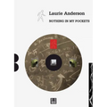 Laurie Anderson: Nothing in My Pockets: A Diary