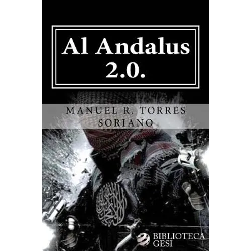 Al Andalus 2.0.: La ciber-yihad contra España