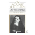 Ox Against the Storm: A Biography of Tanaka Shozo: Japans Conservationist Pioneer