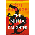 The Ninja Daughter: Lily Wong #1