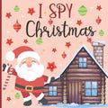 I Spy Christmas: A Fun Book For 4-8 Year Old About Winter & Christmas Great Gift For Preschoolers &Kids&Kindergarten