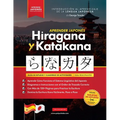 Aprender Japonés Hiragana y Katakana - El Libro de Ejercicios para Principiantes: Guía de Estudio Fácil, Paso a Paso, y Libro de Práctica de Escritura