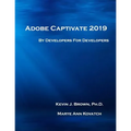 Adobe Captivate 2019: By Developers for Developers