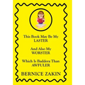 This Book May Be My Laster And Also My Worster Which Is Baddera Than Awfuler