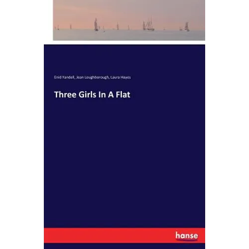 Three Girls In A Flat