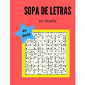 Sopa de letras en Braille en tinta: Sopa de Letras en Braille en tinta