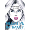 Negative Intimacy
