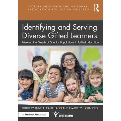 Identifying and Serving Diverse Gifted Learners: Meeting the Needs of Special Populations in Gifted Education