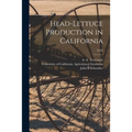 Head-lettuce Production in California; E105