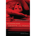 Acharnians, Knights, and Peace: Volume 45