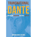 Transnational Dante: Inventing Argentine Cultural Identity