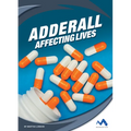 Adderall: Affecting Lives