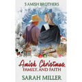 Amish Christmas: Faith and Family