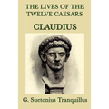 The Lives of the Twelve Caesars -Claudius-