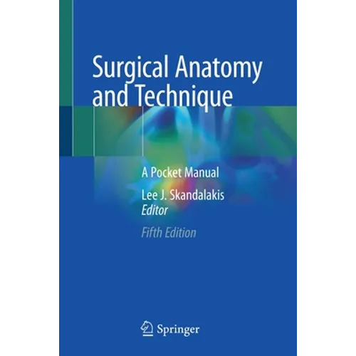 Surgical Anatomy and Technique: A Pocket Manual