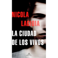 La Ciudad de Los Vivos / The City of the Living