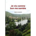 Je vis comme bon me semble