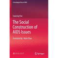 The Social Construction of AIDS Issues