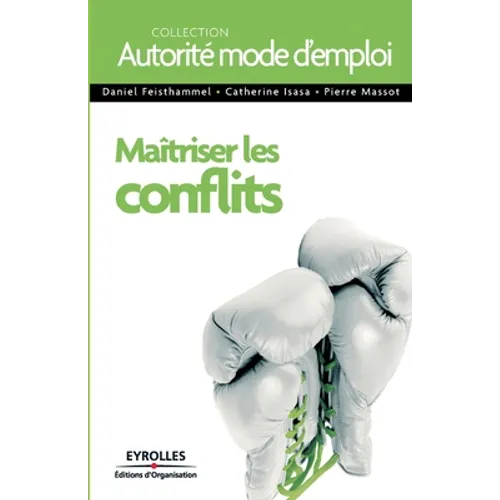 Maîtriser les conflits