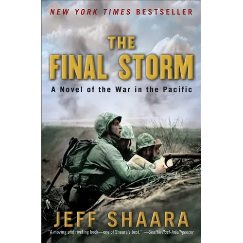 The Final Storm: The Final Storm: A Novel of the War in the Pacific