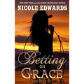 Betting on Grace