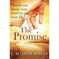The Promise: When promises can cost lives