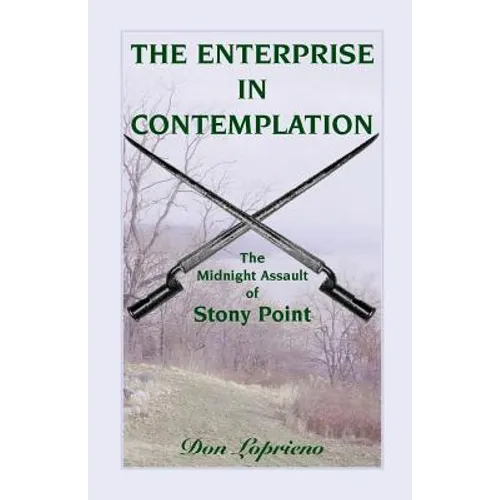 The Enterprise in Contemplation: The Midnight Assault of Stony Point