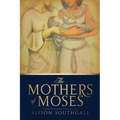The Mothers of Moses