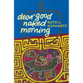 Dear Good Naked Morning
